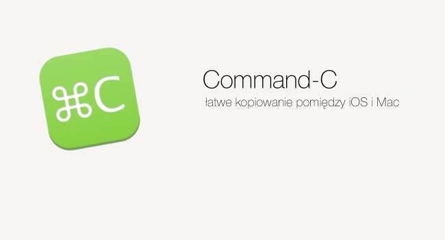 Command-C - łatwe kopiowanie pomiędzy iOS i Mac gry-i-aplikacje Za darmo, MacBook, Mac App Store, Mac, kopiowanie plików, iPhone, iOS, Command-C, Apple, App Store, Aplikacja   CM 650x350