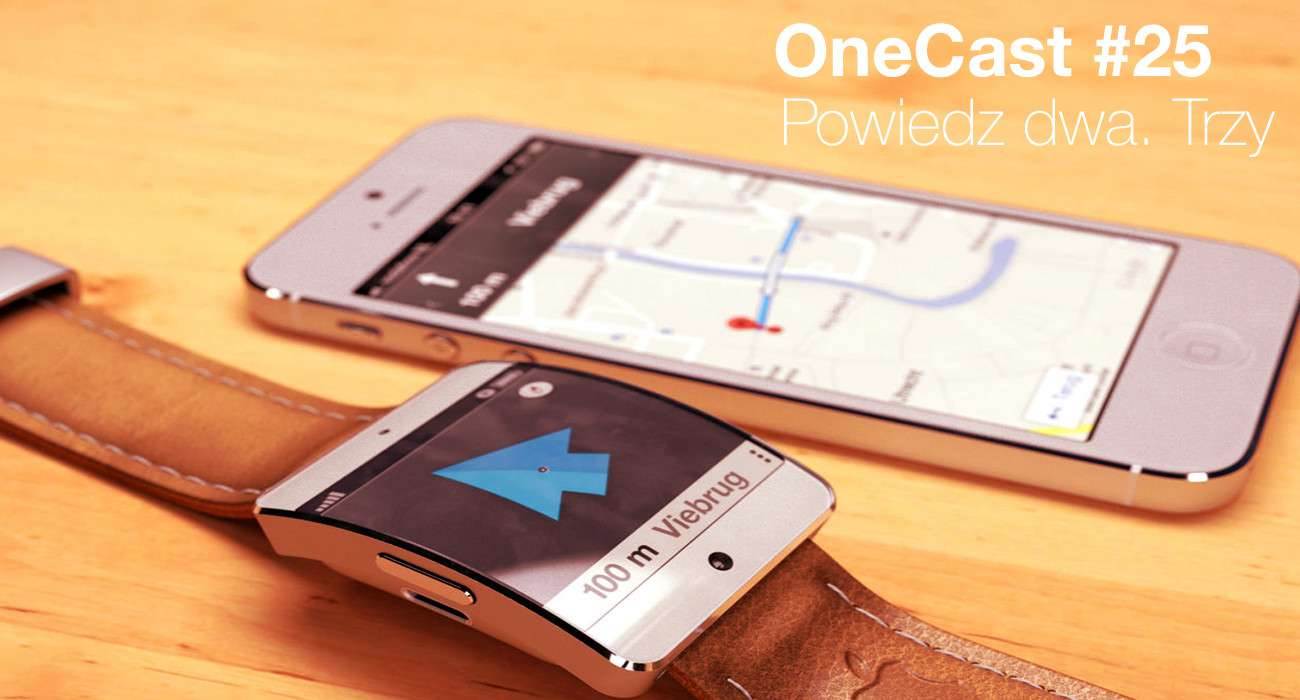 OneCast #25 - Powiedz dwa. Trzy podcast siri po polsku, rozmowy o apple, podcasty polskie o apple, podcast itunes, podcast cykliczny o apple, Peek Calendar, onecast podcast o apple, onecast, iWatch, icast podcast o apple, Flappy bird, Apple TV   powiedzdwatrzy 1300x700