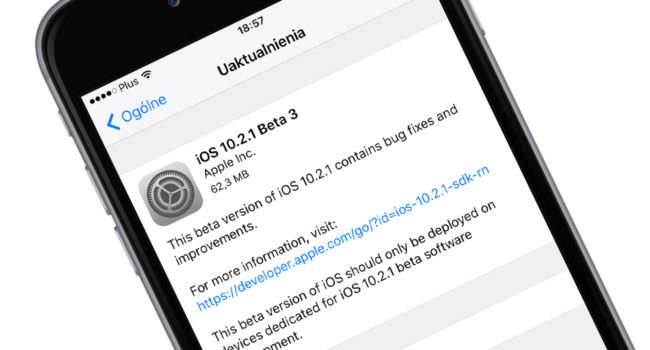 iOS 10.2.1 beta 3 dostępna polecane, ciekawostki zmiany, Update, OTA, lista zmian w iOS 10.2.1 beta 3, lista zmian, iOS 10.2.1 beta 3, co nowego w iOS 10.2.1 beta 3, co nowego, Apple, Aktualizacja  Trzy tygodnie po udostępnieniu iOS 10.2.1 beta 2, właśnie Apple udostępniło deweloperom trzecią betę najnowszego iOS. Poniżej tradycyjnie znajdziecie naszą listę zmian.
 iOS1021 650x350