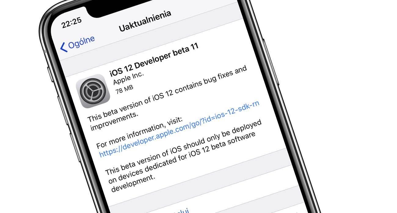 iOS 12 beta 11 dostępna polecane, ciekawostki zmiany, Update, OTA, lista zmian, iOS 12 beta 11, co nowego w iOS 12 beta 11, co nowego, Apple, Aktualizacja  Wczoraj zgodnie z tradycją, Apple udostępniło deweloperom jedenastą już betę najnowszej wersji testowej iOS. Co zostało zmienione? Zmian nie ma zbyt dużo.
 iOS12 11