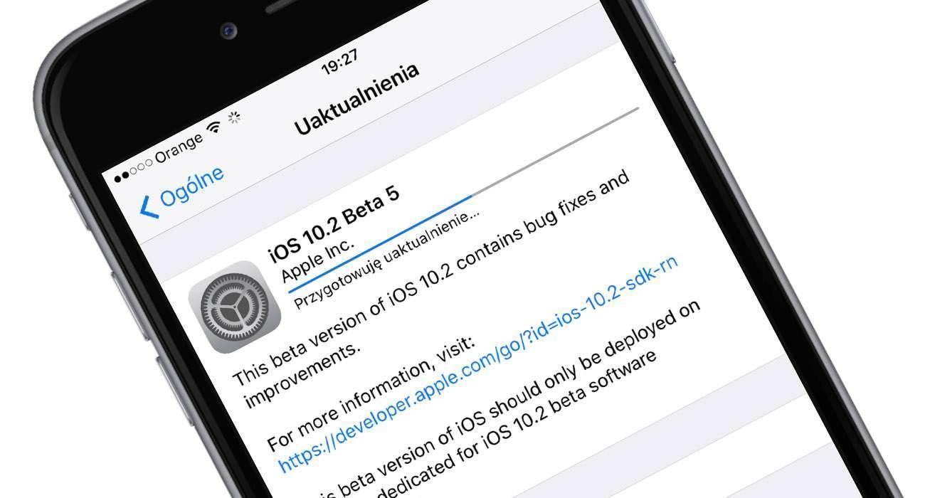 102b5 1 - iOS 10.2 beta 5 i dwie bardzo ważne zmiany