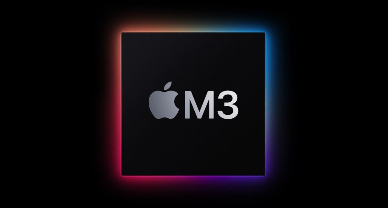 M3 3 - Ujawniono szczegóły dotyczące procesora Apple M3